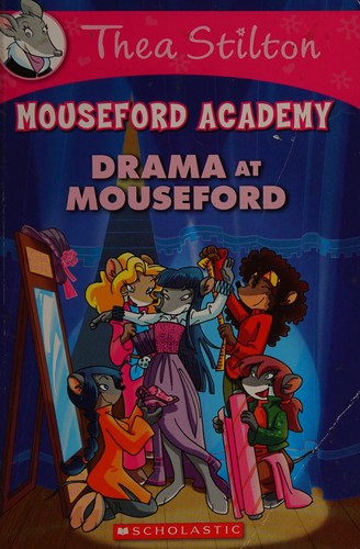 Book cover photo for Drama at Mouseford (Mouseford Academy #1)