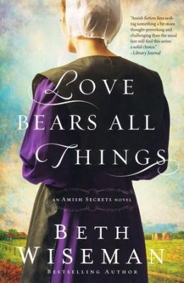 Book cover photo for Love Bears All Things (Amish Secrets, #2)