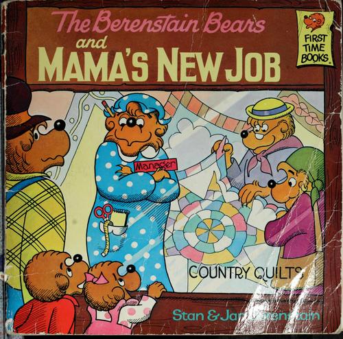 Book cover photo for The Berenstain Bears and Mama's New Job