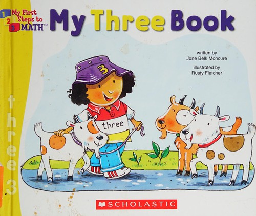 Book cover photo for My Three Book (My First Steps to Math)