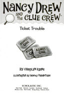 Book cover photo for Ticket Trouble (Nancy Drew and the Clue Crew)