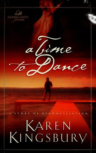 Book cover photo for A Time to Dance (Timeless Love, #1)