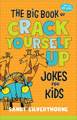 Book cover photo for The Big Book of Crack Yourself Up Jokes for Kids