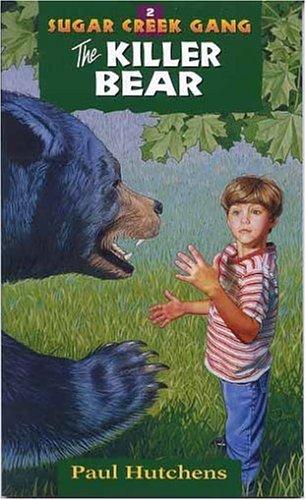 Book cover photo for The Killer Bear (Sugar Creek Gang, #2)