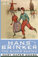 Book cover photo for Hans Brinker - The Silver Skates