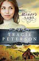 Book cover photo for The Miner's Lady (Land of Shining Water, #3)