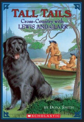 Book cover photo for Cross Country with Lewis and Clark (Tall Tails #2)