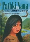 Book cover photo for Pathki Nana: Kootenai Girl Solves a Mystery