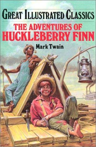 Book cover photo for The Adventures of Huckleberry Finn (Great Illustrated Classics)