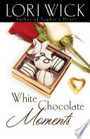 Book cover photo for White Chocolate Moments