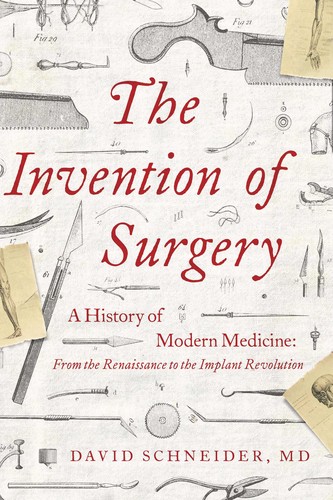 Book cover photo for The Invention of Surgery