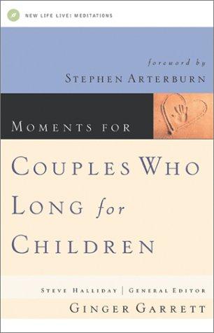 Book cover photo for Moments for Couples Who Long for Children