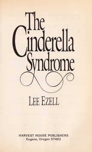 Book cover photo for The Cinderella Syndrome: Discovering God's Plan When Your Dreams Don't Come True