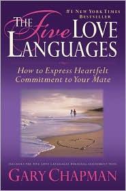 Book cover photo for The Five Love Languages: How to Express Heartfelt Commitment to Your Mate