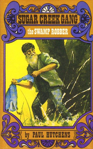Book cover photo for The Swamp Robber (Sugar Creek Gang, #1)