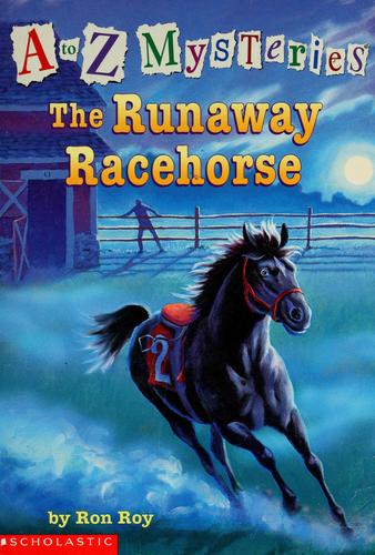 Book cover photo for The Runaway Racehorse (A to Z Mysteries)