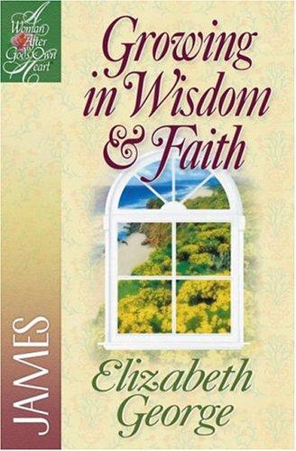 Book cover photo for Growing in Wisdom and Faith: James