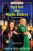 Book cover photo for Spy for the Night Riders: Introducing Martin Luther