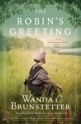 Book cover photo for The Robin's Greeting (Amish Greenhouse Mystery #3)