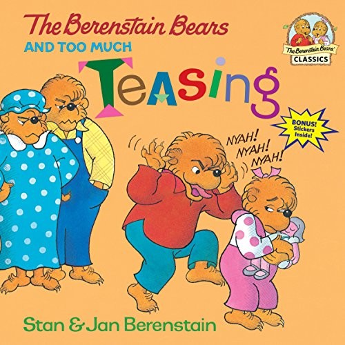 Book cover photo for The Berenstain Bears and Too Much Teasing