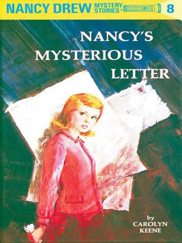 Book cover photo for Nancy Drew 08: Nancy's Mysterious Letter