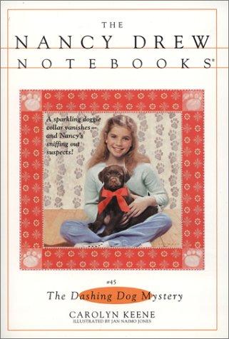 Book cover photo for The Dashing Dog Mystery (Nancy Drew: Notebooks, #45)