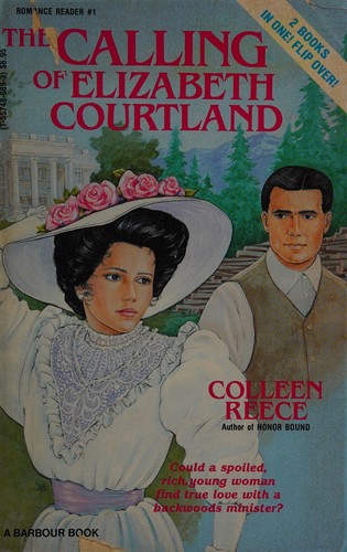 Book cover photo for The Calling of Elizabeth Courtland and Honor Bound