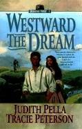 Book cover photo for Westward the Dream (Ribbons West, #1)