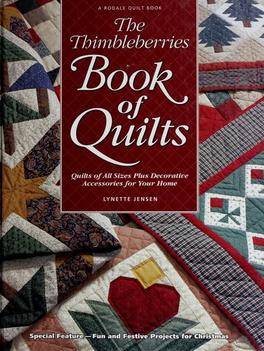 Book cover photo for The Thimbleberries Book of Quilts: Quilts of All Sizes Plus Decorative Accessories for Your Home