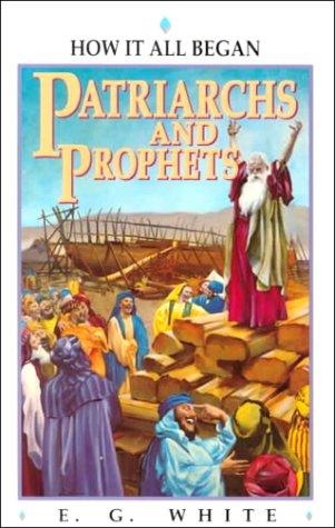 Book cover photo for Patriarchs and Prophets