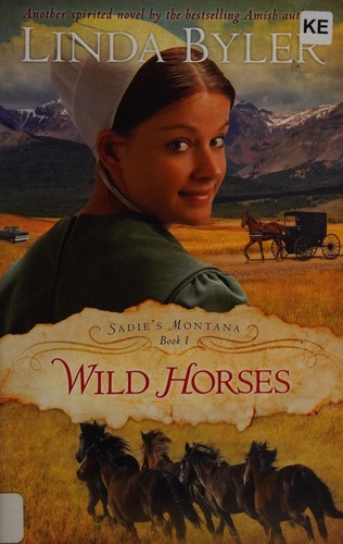 Book cover photo for Wild Horses (Sadie's Montana, #1)