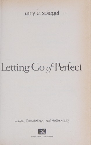 Book cover photo for Letting Go of Perfect
