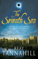 Book cover photo for The Seventh Son: A Unique Portrait of Richard III
