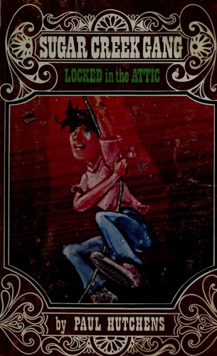 Book cover photo for Locked in the Attic (Sugar Creek Gang)