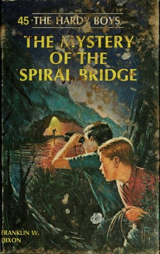 Book cover photo for Hardy Boys 45: the Mystery of the Spiral Bridge