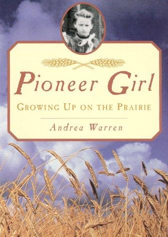 Book cover photo for Pioneer Girl: Growing Up on the Prairie