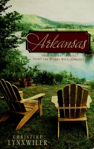 Book cover photo for Arkansas: Four Brothers Risk Their Hearts for Love in the Ozarks