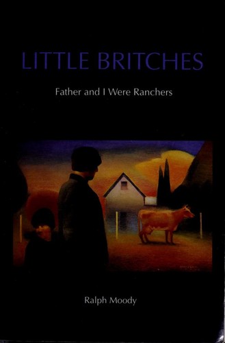 Book cover photo for Father and I Were Ranchers (Little Britches, #1)