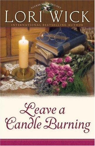 Book cover photo for Leave a Candle Burning (Tucker Mills, #3)