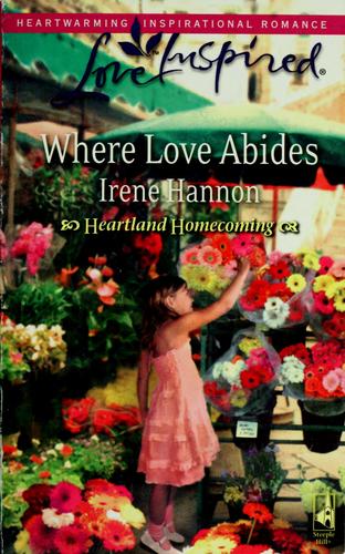 Book cover photo for Where Love Abides (Heartland Homecoming, #3)