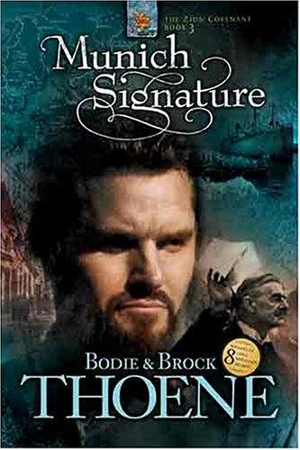 Book cover photo for Munich Signature (Zion Covenant, #3)