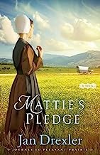 Book cover photo for Mattie's Pledge (Journey to Pleasant Prairie #2)