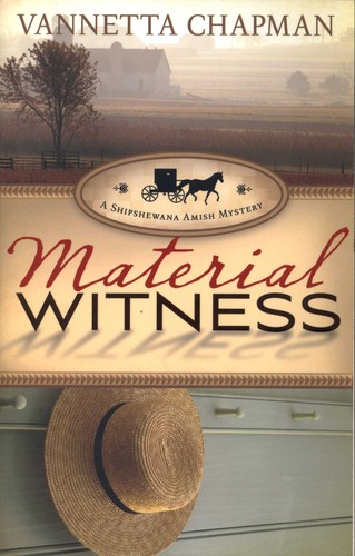 Book cover photo for Material Witness (Shipshewana Amish Mystery #3)