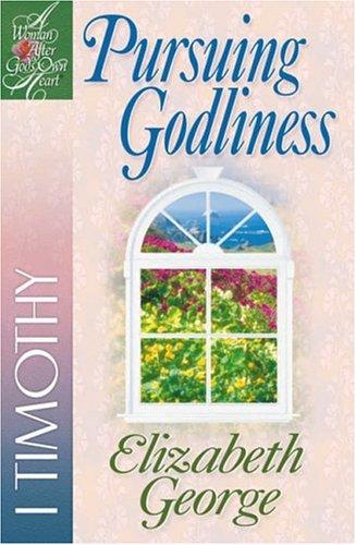 Book cover photo for Pursuing Godliness: 1 Timothy