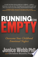 Book cover photo for Running on Empty: Overcome Your Childhood Emotional Neglect