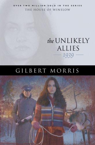 Book cover photo for The Unlikely Allies: 1939 (House of Winslow, #36)