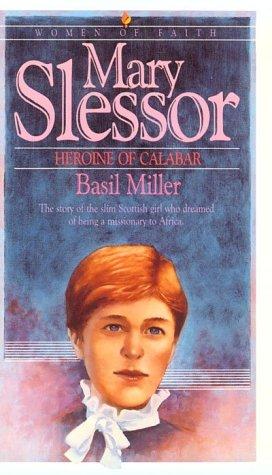 Book cover photo for Mary Slessor: Heroine of Calabar