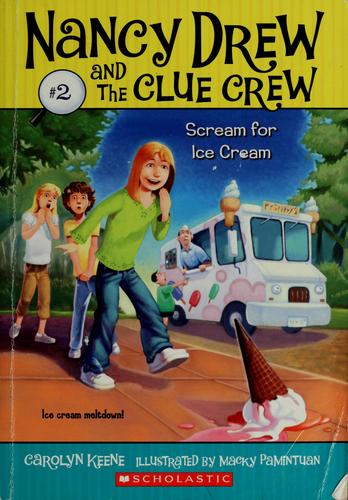 Book cover photo for Scream For Ice Cream #2 Nancy Drew And The Clue Crew
