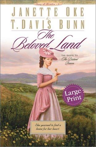 Book cover photo for The Beloved Land (Song of Acadia, #5)