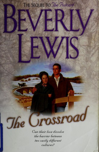 Book cover photo for The Crossroad (Amish Country Crossroads, #2)